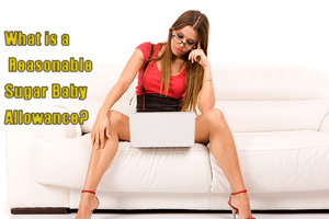 What is a reasonable sugar baby allowance