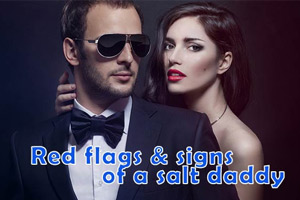 Signs of a salt daddy